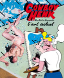 Cow Boy Henk Vol. 3 : L'Art actuel - par Herr Seele & Kamagurka - Frmk