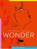 Wonder - Par François Bégaudeau & Elodie Durand-Delcourt