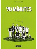 90 Minutes - Par Yannick Grossetête-Delcourt/Tapas :-*