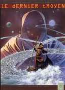 Couverture Tome 5 Le dernier Troyen – Tomes 5 & 6 – Par Mangin & Demarez – Quadrants Solaires