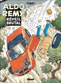 Aldo Rémy T.1 et T.2 – Par Tibet – Glénat