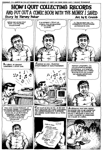"Comment j'ai arrêté de collectionner des disques et sorti un comic book avec l'argent économisé", par Harvey Pekar et Robert Crumb