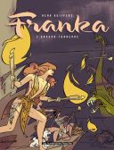 Franka T1&2 - Par Henk Kuijpers - Les Humanoïdes Associés