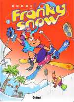 “Franky Snow” surfe sur la télé