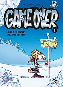 Game Over T.8 : Cold Case – Affaires glacées.