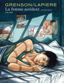 Olivier Grenson & Denis Lapière (<i>La Femme accident</i>) : "Julie a traversé de nombreux accidents de la vie, mais reste solaire !"
