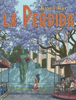 Destination ailleurs : La Mexico City de Jessica Abel