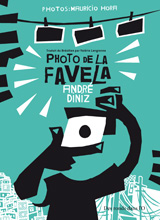 André Diniz : "Maurício m'a montré la favela et ses habitants de la meilleure façon qui soit."