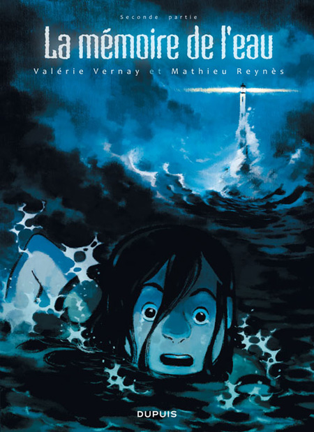 Valérie Vernay & Mathieu Reynès : « 'La Mémoire de l'eau' gomme les repères temporels pour privilégier l'aventure fantastique. »