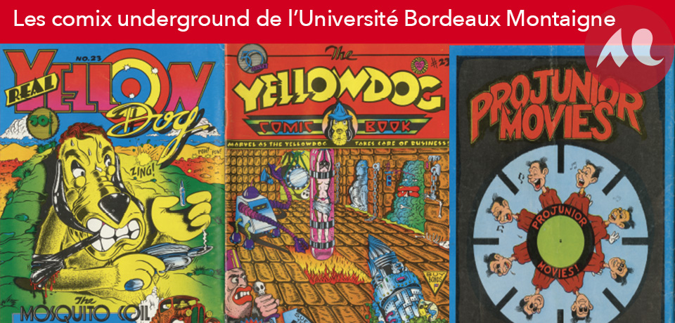 L'Université Bordeaux Montaigne expose ses Comix Underground
