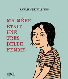 Karlien De Villiers : "Cet album était une manière de dire adieu à ma mère"