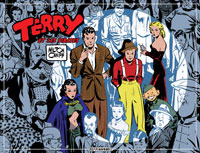 <i>Terry & les Pirates</i>, le chef-d'œuvre de Milton Caniff, enfin en intégrale en France