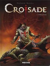 Avec <i>Nomade</i>, Dufaux & Xavier continuent leur <i>Croisade</i>