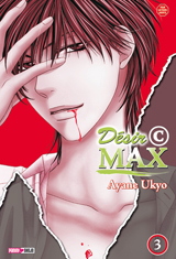 © by UKYO Ayane / Shueisha Désir © Max T2 & 3 - Par Ayane Ukyo - Panini Manga