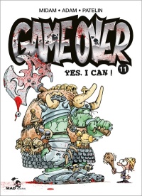 Game Over T11 : "Yes, I can"