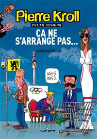 Pierre Kroll : « Je suis adepte des circuits narratifs courts ! » 