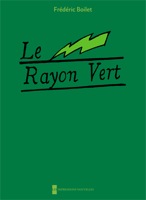 "Le Rayon vert", ouvrage clé de Frédéric Boilet, enfin réédité.