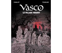 Vasco T24 : Le Village maudit - Par Gilles Chaillet et Frédéric Toublanc - Le Lombard