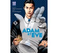 Adam et Eve T1 & T2 - Par Ryoichi Ikegami et Hideo Yamamoto - Kazé