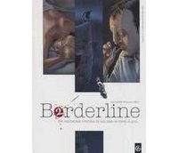 Borderline T2 - Par Robin et Berr - Editions Bamboo