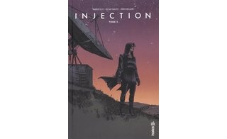 Injection T3 - Par Warren Ellis, Declan Shalvey et Jordie Bellaire - Urban Comics