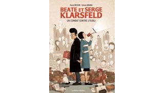 Beate et Serge Klarsfeld : en mémoire de la Shoah [VIDEO]