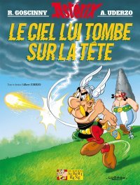 Astérix - Le Ciel lui tombe sur la tête - par Albert Uderzo - Éditions Albert René