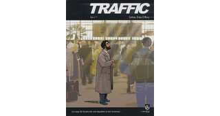 Traffic T3 : Quai n°7 - Par Cothias, Ordas et Winoc - Editions Bamboo