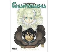 Gigantomachia - Par Kentarô Miura - Glénat