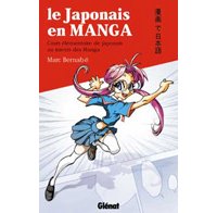 Le Japonais en manga - Marc Bernabe - Glénat