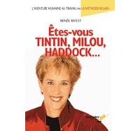 Etes-vous Tintin, Milou, Haddock... - Renée Rivest - Editions Septembre