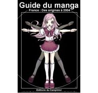 Le Guide du manga / éditions le Camphrier