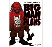 Big Man Plans - Par Tim Wiesch & Eric Powell - Delcourt