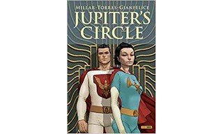 Jupiter's Circle – Par Mark Millar, Wilfredo Torres & Davide Gianfelice – Panini Comics