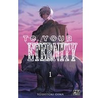 To Your Eternity T1 – Yoshitoki Oima - Pika