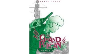 Le Grand Pélican T.1 – Par Cédric Tchao – Editions Contre-Dires	