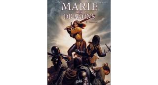 Marie des dragons , T2 : Vengeances - Par Ange & Démarez - Soleil