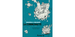 La Communauté (2e partie) - Par Tanquerelle & Yann Benoît - Futuropolis