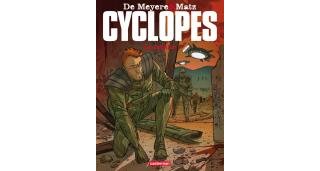 Cyclopes – T3 : Le Rebelle – Par De Meyere & Matz – Casterman