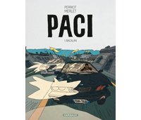 Paci T1 – Par Vincent Perriot – Dargaud