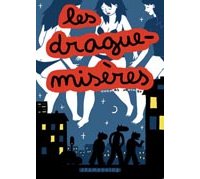 Les Drague-Misères – Par Thomas Mathieu – Delcourt / Shampooing