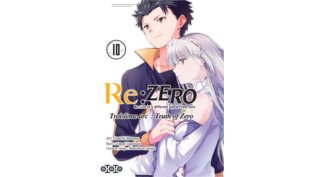 Re : Zero - Troisième arc T. 10 & T. 11 - Par Tappei Nagatsuki & Daichi Matsuse - Ototo