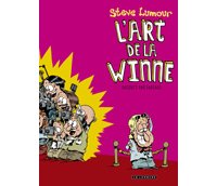 Steve Lumour - L'Art de la Winne - Par FabCaro - Le Lombard