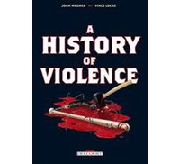 A History of Violence - par Wagner & Locke - Delcourt
