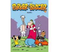 "Oups ! "- Parker et Badger n°2 - Marc Cuadrado - Dupuis