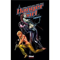 Danger Girl Trinity – Par Andy Hartnell, John Royle, Harvey Tolibao & Stephen Molnar – Glénat Comics