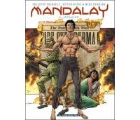 Mandalay – T3 : Invasion – Par Thierault & Guice – Humanoïdes Associés