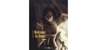 Welcome to Hope T3 - Par Marie et Vanders - Editions Bamboo