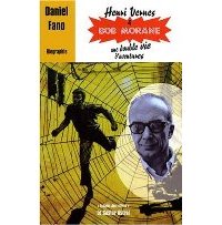 Henri Vernes, l'aventurier du roman pour la jeunesse