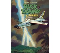 Buck Danny - L'Intégrale T. 11 - Par Victor Hubinon et Jean-Michel Charlier - Ed. Dupuis